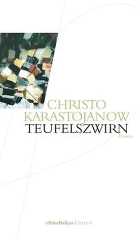Karastojanow |  Teufelszwirn | Buch |  Sack Fachmedien
