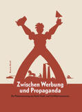 Tillmann / Kroll |  Zwischen Werbung und Propaganda. | Buch |  Sack Fachmedien