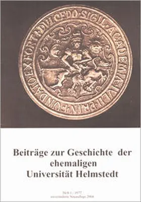 Baumgart |  Die Gründung der Universität Helmstedt | Buch |  Sack Fachmedien