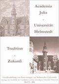 Schmidt-Glintzer / Rebe / Müller |  Academia Julia - Universität Helmstedt - Tradition - Zukunft | Buch |  Sack Fachmedien