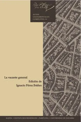 Calderón de la Barca / Pérez Ibáñez |  La vacante general | Buch |  Sack Fachmedien