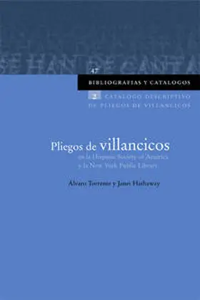Torrente / Hathaway |  Pliegos de villancicos en la Hispanic Society of America y la New York Public Library | Buch |  Sack Fachmedien