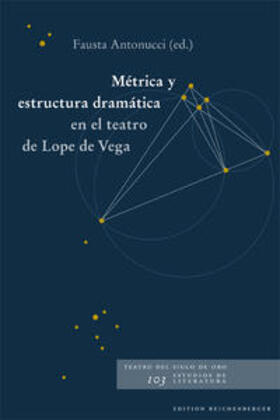 Antonucci |  Métrica y estructura dramática en el teatro de Lope de Vega | Buch |  Sack Fachmedien