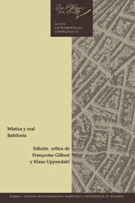 Calderón de la Barca / Gilbert / Uppendahl |  Mística y real Babilonia | Buch |  Sack Fachmedien