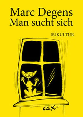 Degens | Man sucht sich | Buch | 978-3-937737-02-7 | www.sack.de