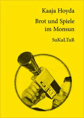 Hoyda | Brot und Spiele im Monsun | Buch | 978-3-937737-51-5 | sack.de
