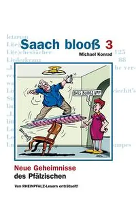 Konrad |  Saach blooß 3 | Buch |  Sack Fachmedien