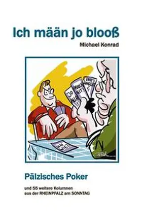 Konrad |  Ich mään jo blooß | Buch |  Sack Fachmedien