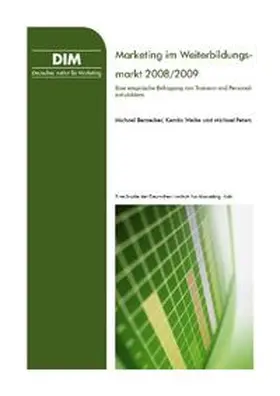 Bernecker / Weihe / Peters |  Marketing im Weiterbildungsmarkt 2008/2009 | Buch |  Sack Fachmedien