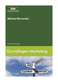 Bernecker |  Grundlagen Marketing | Buch |  Sack Fachmedien