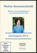 Sonnenschmidt |  Miasmen aus homöopathischer und kulturhistorischer Sicht - Seminar Karzinogenie 2012 | Sonstiges |  Sack Fachmedien