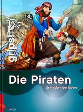  Die Piraten - Schrecken der Meere | Buch |  Sack Fachmedien