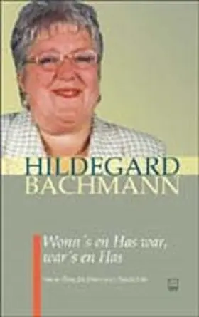 Bachmann |  Wonn's en Has war, war's en Has | Buch |  Sack Fachmedien