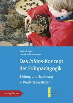 Laewen / Andres |  Das infans-konzept der Frühpädagogik | Buch |  Sack Fachmedien