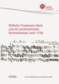 Hirschmann / Wollny |  Wilhelm Friedemann Bach und die protestantische Kirchenkantate nach 1750 | Buch |  Sack Fachmedien