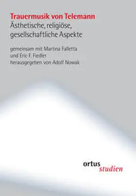 Nowak / Falletta / Eric F. |  Trauermusik von Telemann | Buch |  Sack Fachmedien
