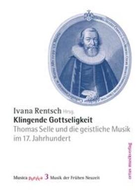 Rentsch / Pöche / Werbeck | Klingende Gottseligkeit | Buch | 978-3-937788-64-7 | sack.de