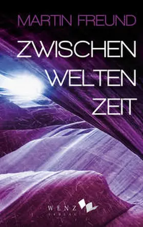 Freund |  Zwischenweltenzeit | Buch |  Sack Fachmedien