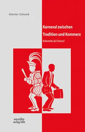 Schenk |  Karneval zwischen Tradition und Kommerz | Buch |  Sack Fachmedien