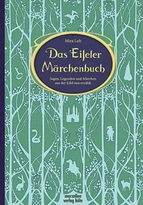Lob |  Das Eifeler Märchenbuch | Buch |  Sack Fachmedien