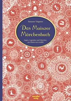 Viegener |  Das Mainzer Märchenbuch | Buch |  Sack Fachmedien