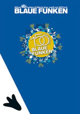 Tewes |  Blaue Funken - 150 Jahre 1870-2020 | Buch |  Sack Fachmedien