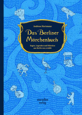 Hartmann | Das Berliner Märchenbuch | Buch | 978-3-937795-65-2 | sack.de