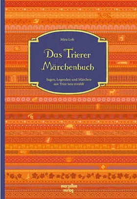 Lob |  Das Trierer Märchenbuch | Buch |  Sack Fachmedien