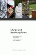 Franz / Poschmann / Wirtz |  Liturgie und Bestattungskultur | Buch |  Sack Fachmedien