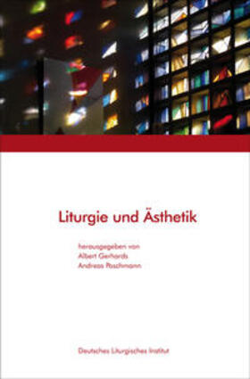 Gerhards / Poschmann | Liturgie und Ästhetik | Buch | 978-3-937796-14-7 | sack.de
