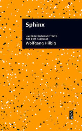 Hilbig / Opitz |  Hilbig, W: Sphinx | Buch |  Sack Fachmedien