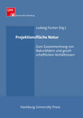 Fischer |  Projektionsfläche Natur | Buch |  Sack Fachmedien