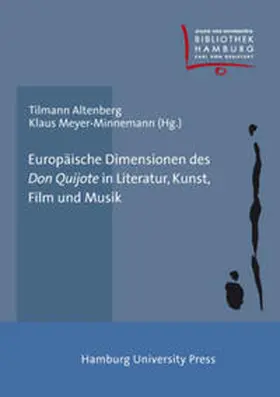 Altenberg / Meyer-Minnemann |  Europäische Dimensionen des "Don Quijote" in Literatur, Kunst, Film und Musik | Buch |  Sack Fachmedien