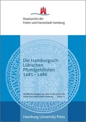 Hormuth / Jahnke / Loebert |  Die Hamburgisch-Lübischen Pfundgeldlisten 1485–1486 | Buch |  Sack Fachmedien