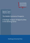 Tiwari / Buse |  The Mobile Commerce Prospects | Buch |  Sack Fachmedien