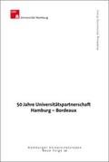 Stiehl / Deininger |  50 Jahre Universitätspartnerschaft Hamburg - Bordeaux | Buch |  Sack Fachmedien