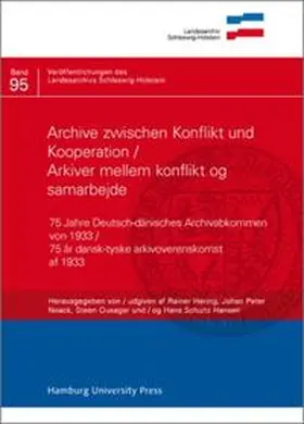Hering / Noack / Ousager |  Archive zwischen Konflikt und Kooperation / Arkiver mellem konflikt og samarbejde | Buch |  Sack Fachmedien