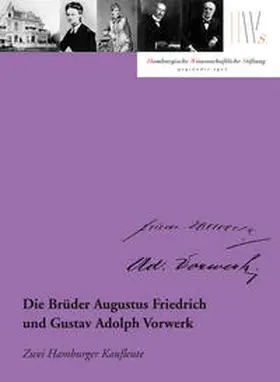 Schröder |  Die Brüder Augustus Friedrich und Gustav Adolph Vorwerk | Buch |  Sack Fachmedien