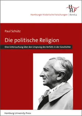 Schütz / Hering |  Die politische Religion | Buch |  Sack Fachmedien