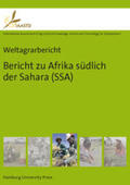 Albrecht |  Weltagrarbericht: Bericht zu Afrika südlich der Sahara (SSA) | Buch |  Sack Fachmedien