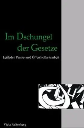 Falkenberg |  Im Dschungel der Gesetze | Buch |  Sack Fachmedien