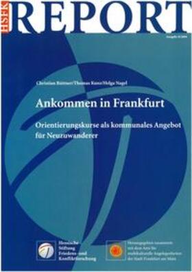 Büttner / Kunz / Nagel |  Ankommen in Frankfurt | Buch |  Sack Fachmedien