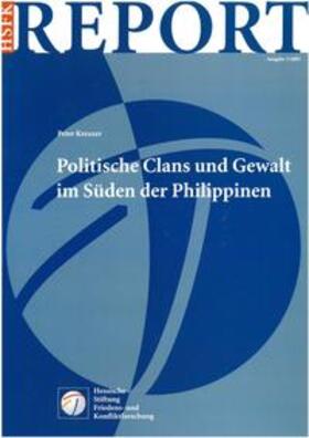 Kreuzer |  Politische Clans und Gewalt im Süden der Philippinen | Buch |  Sack Fachmedien