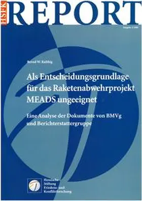 Kubbig |  Als Entscheidungsgrundlage für das Raketenabwehrprojekt MEADS ungeeignet | Buch |  Sack Fachmedien