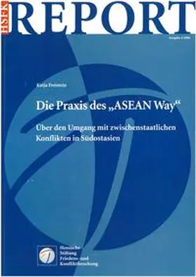Freistein |  Die Praxis des „ASEAN Way“ | Buch |  Sack Fachmedien