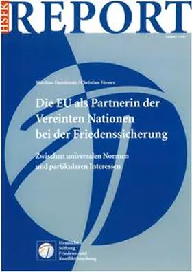 Dembinski / Förster |  Die EU als Partnerin der Vereinten Nationen bei der Friedenssicherung | Buch |  Sack Fachmedien
