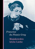 Plessix Gray |  Majakowskis letzte Liebe | Buch |  Sack Fachmedien