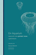 Yang |  Ein Aquarium | Buch |  Sack Fachmedien