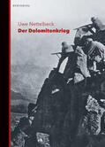 Nettelbeck |  Der Dolomitenkrieg | Buch |  Sack Fachmedien