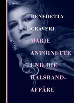 Craveri |  Marie Antoinette und die Halsbandaffäre | Buch |  Sack Fachmedien